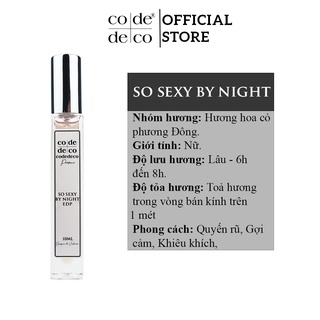 Tinh dầu nước hoa Code Deco So Sexy By Night EDP 10ml, Gợi cảm, Ngọt ngào