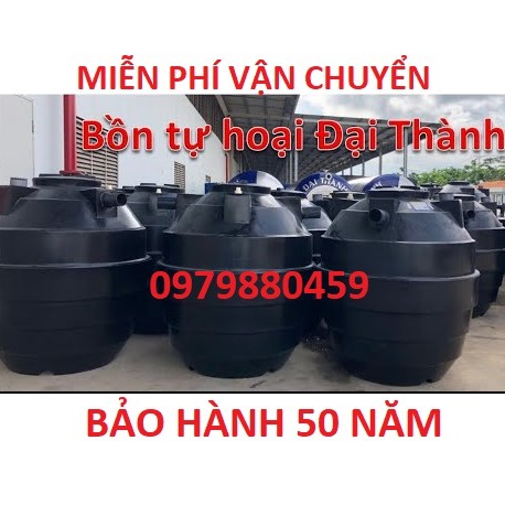 Bồn tự hoại Đại Thành, bảo hành 50 năm