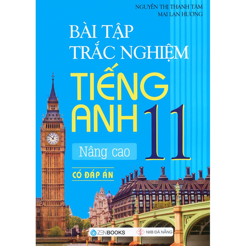 Sách - Bài tập trắc nghiệm tiếng Anh lớp 11 Nâng cao - Có đáp án - Mai Lan Hương