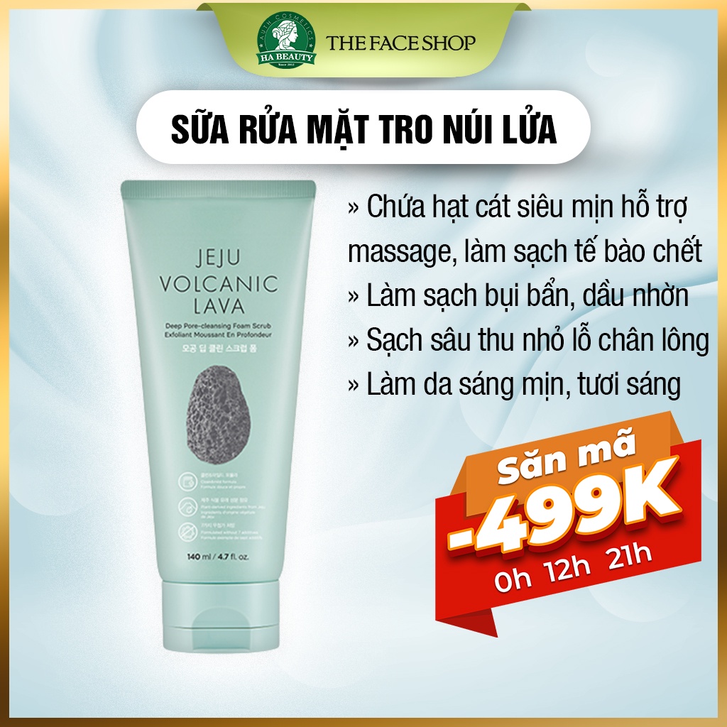 Sữa rửa mặt hạt mịn se khít lỗ chân lông The Face Shop Jeju Volcanic Lava Deep Pore Cleansing Foam Scrub 140ml