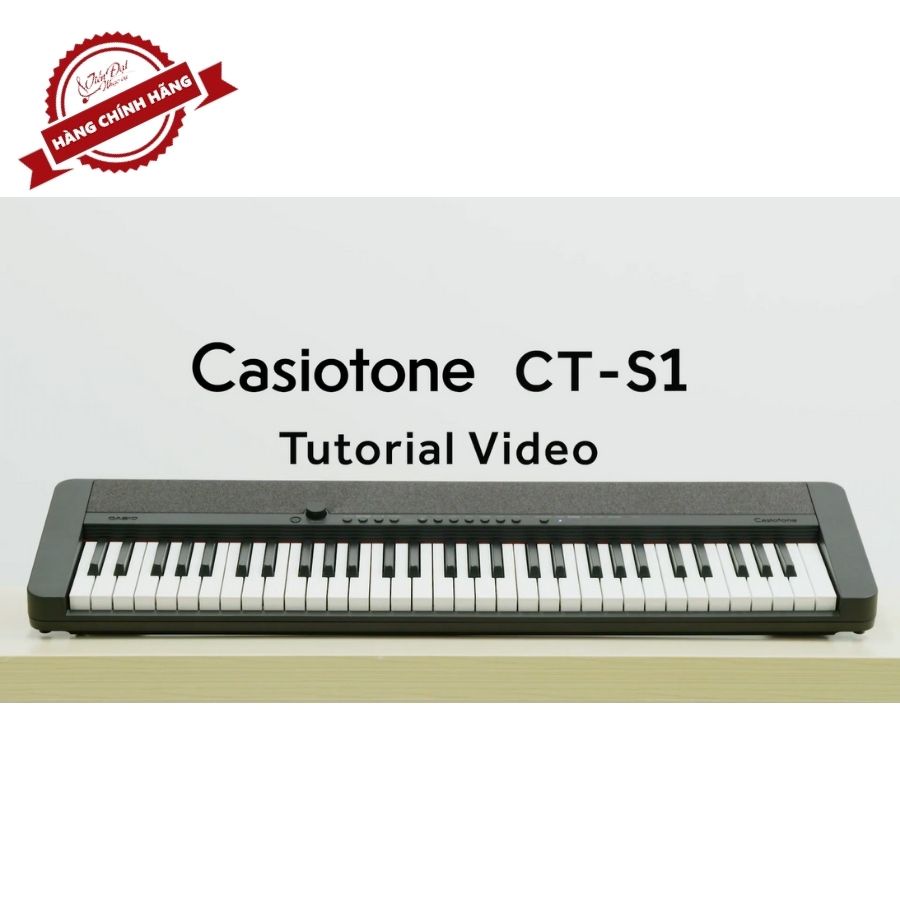 Đàn Organ Casiotone CT-S1 61 Phím Cảm Ứng Lực Âm Sắc Cao Cấp Chức Năng Đầy Đủ Bảo Hành 24 Tháng