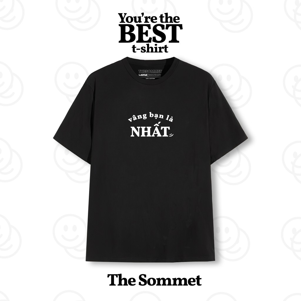 Áo Thun Unisex Local Brand The Sommet Màu Đen Oversize Bạn Là Nhất - TBS06