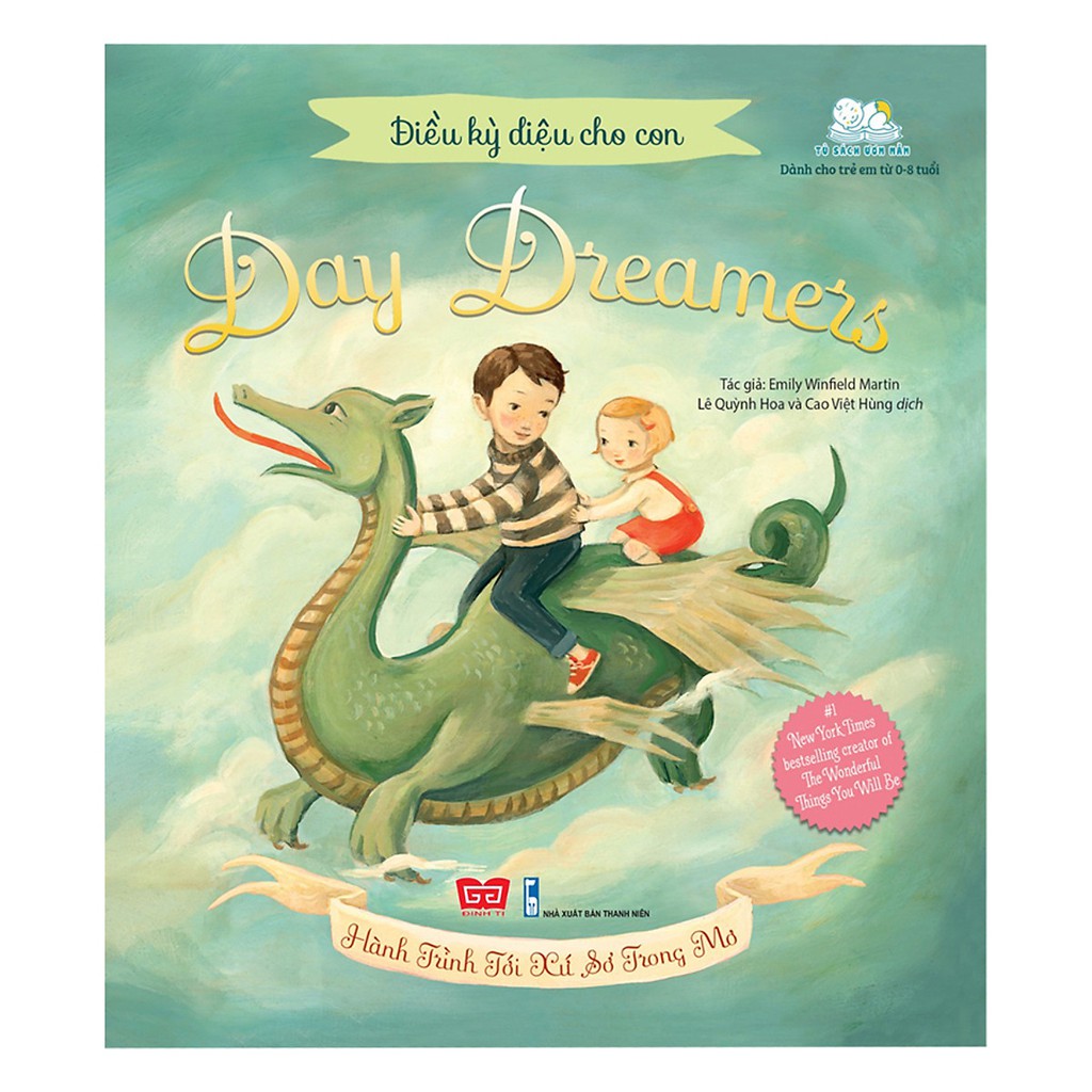 Sách - Điều kỳ diệu cho con - Day Dreamers - Hành trình tới xứ sở trong mơ