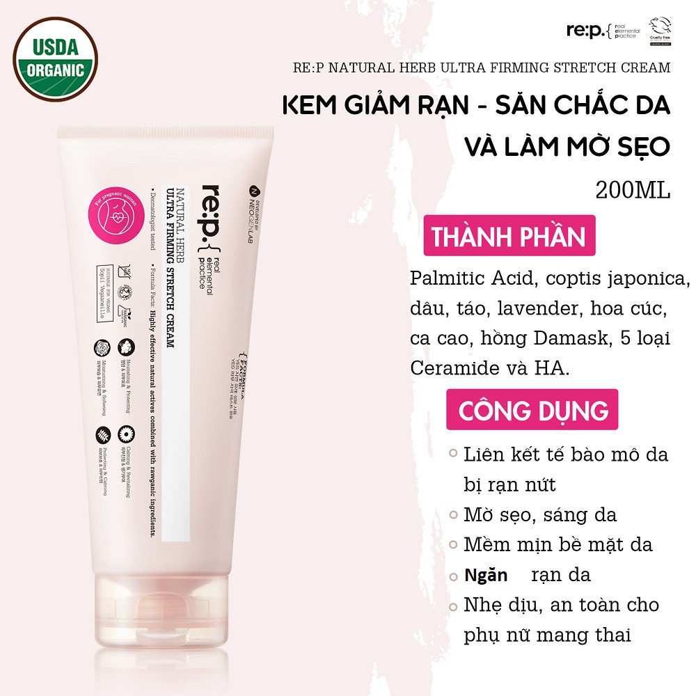 lô hàng nhanh Kem Giảm Rạn, Săn Chắc Da, Làm Mờ Sẹo RE:P Natural Herb Ultra Firming Stretch Cream 200ml