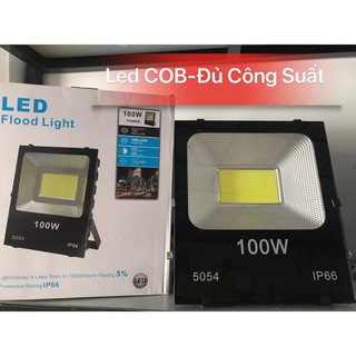 Đèn Pha Led 200W 100W IP66 COB 5054.(Hàng Đủ Công Suất)