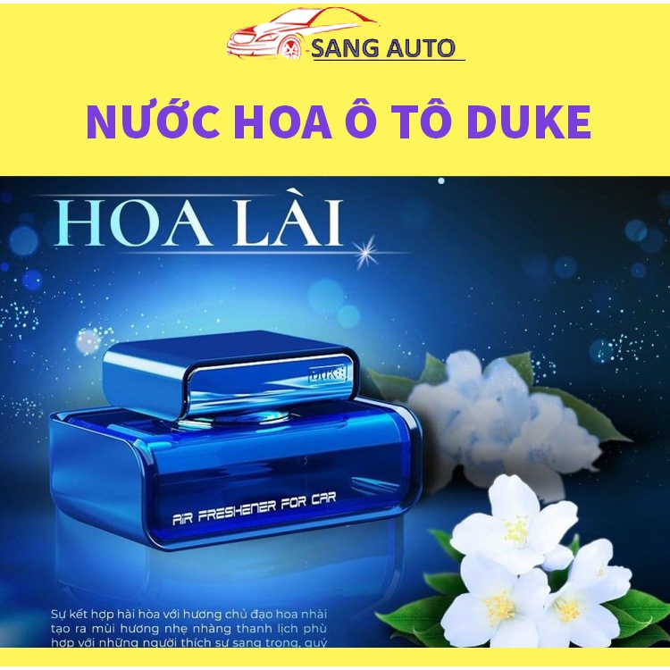 Nước hoa ô tô cao cấp Duke chính hãng chiết xuất 100% thiên nhiên, khử mùi, chống say xe, an toàn sức khoẻ