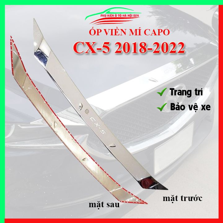 Ốp trang trí mặt ca lăng, viền mí capo CX5 CX-5 2018-2022