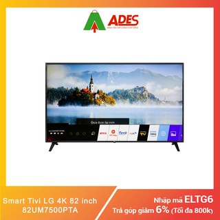 Tivi LG 82UM7500PTA 82inch