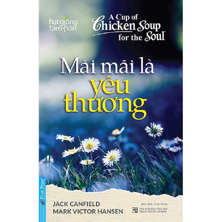 Sách - Hạt Giống Tâm Hồn: Mãi Mãi Là Yêu Thương - First News - FIN