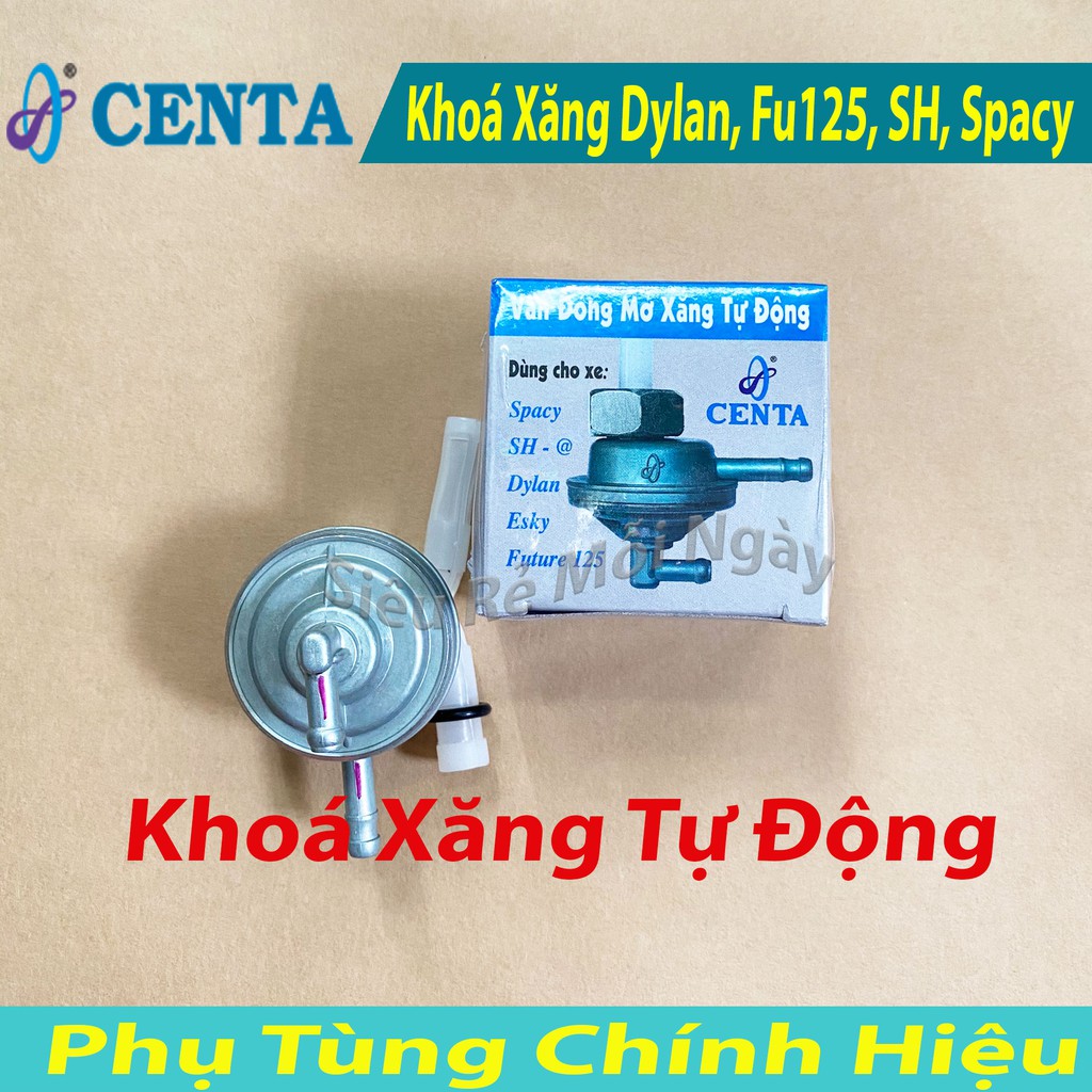 Khoá Xăng Tự Động ( Bơm Xăng ) CENTA Spacy, Esky, Stream, SH, Dylan, A Còng 150, xe tay ga TQ, Future 125