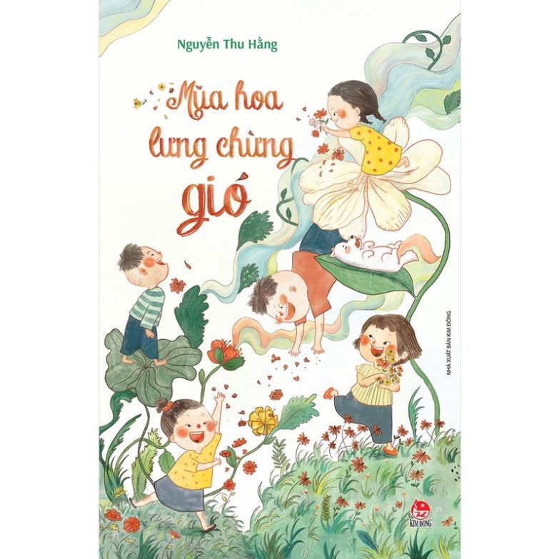 Sách - Mùa hoa lưng chừng gió - NXB Kim Đồng