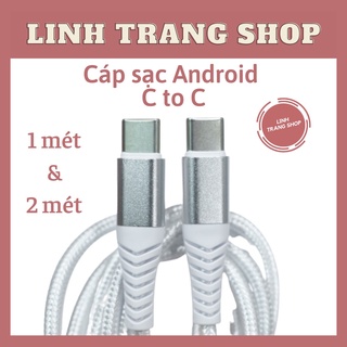 (Dài 2M) Cáp Sạc Nhanh Android PD 60W bọc dù C to C (Bảo Hành 1 Năm)