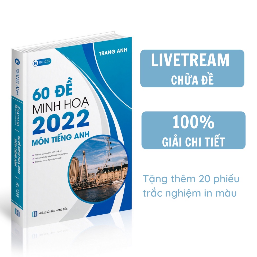 Sách - 60 Đề Minh Họa 2022 Môn Tiếng Anh (Bộ Đề Minh Họa 2022 cô Trang Anh)