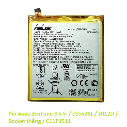 Pin Asus ZenFone 3 5.5  / ZE552KL / Z012D / Socket thẳng / C11P1511