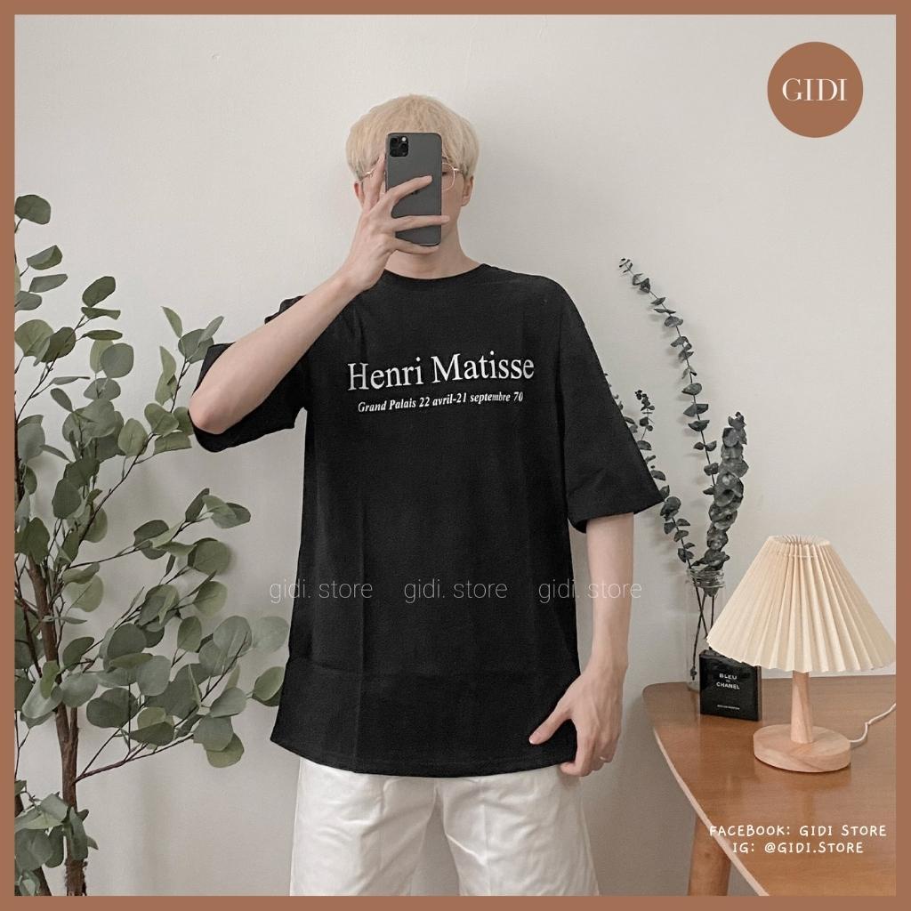 Áo Thun tay lỡ Nam nữ Unisex cổ tròn in chữ Henri Matisse - áo phông unisex ngắn tay không cổ