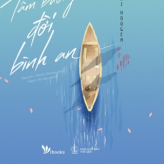 Tâm Buông Bỏ, Đời Bình An