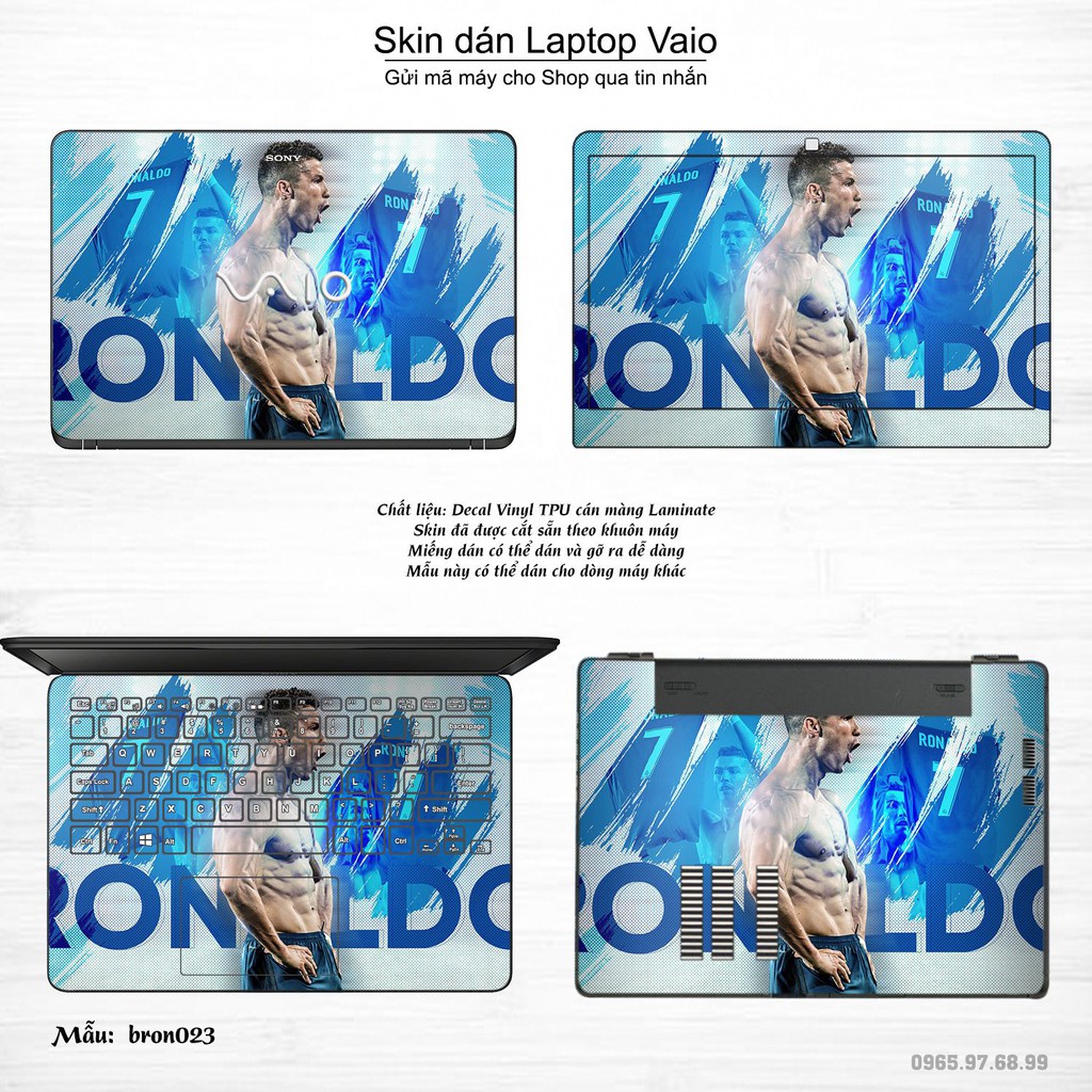 Skin dán Laptop Sony Vaio in hình Ronando (inbox mã máy cho Shop)