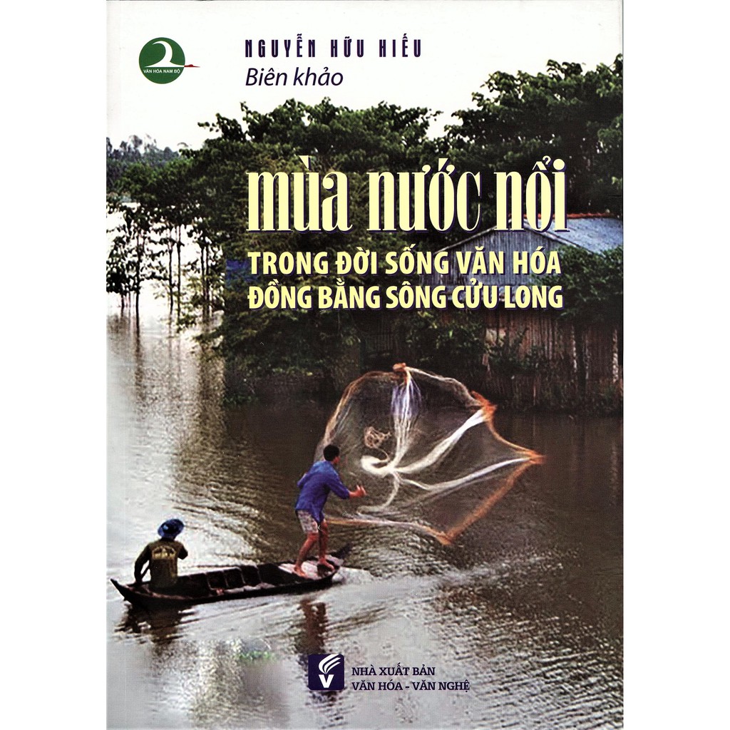 Sách - Mùa Nước Nổi Trong Đời Sống Văn Hoá Đồng Bằng Sông Cửu Long