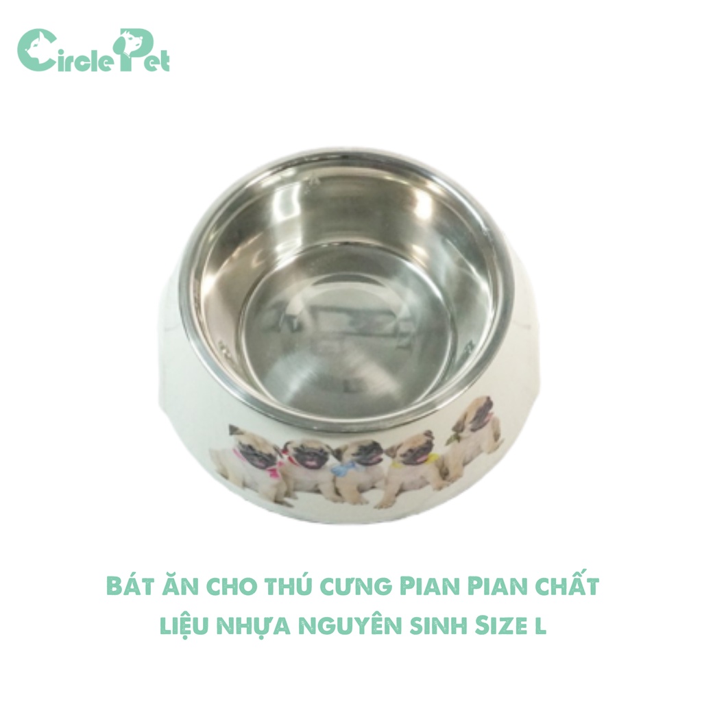 Bát Ăn Cho Thú Cưng Hình Tròn Chất Liệu Nhựa Nguyên Sinh Cao Cấp PIAN PIAN Nhiều Kích Cỡ - Circle Pet