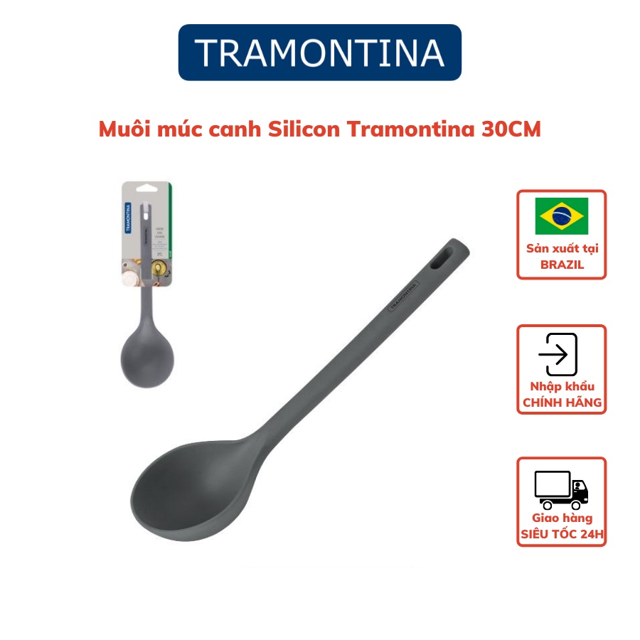 Muôi múc canh Silicon Tramontina MOLDE 30cm cao cấp chịu nhiệt hàng chính hãng nhập khẩu Brazil