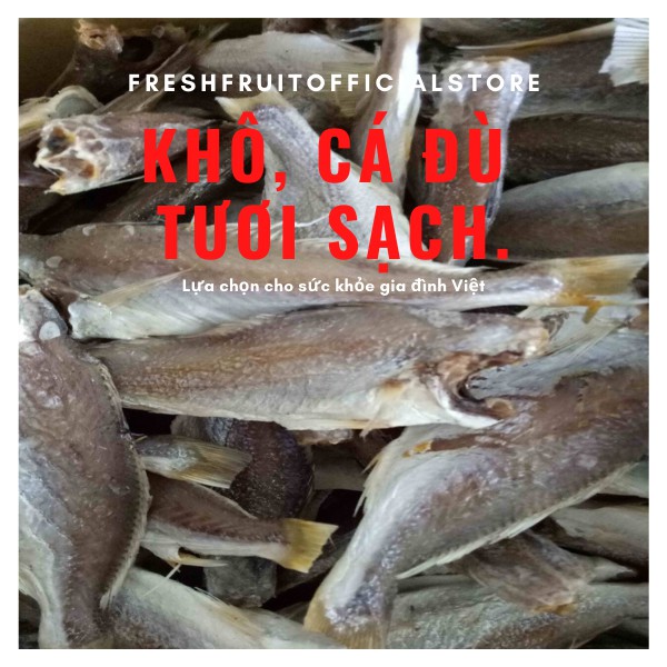 Khô cá đù 500gr - Hàng sạch- Sản xuất tại vựa khô- Không chất bảo quản- Không hàng the