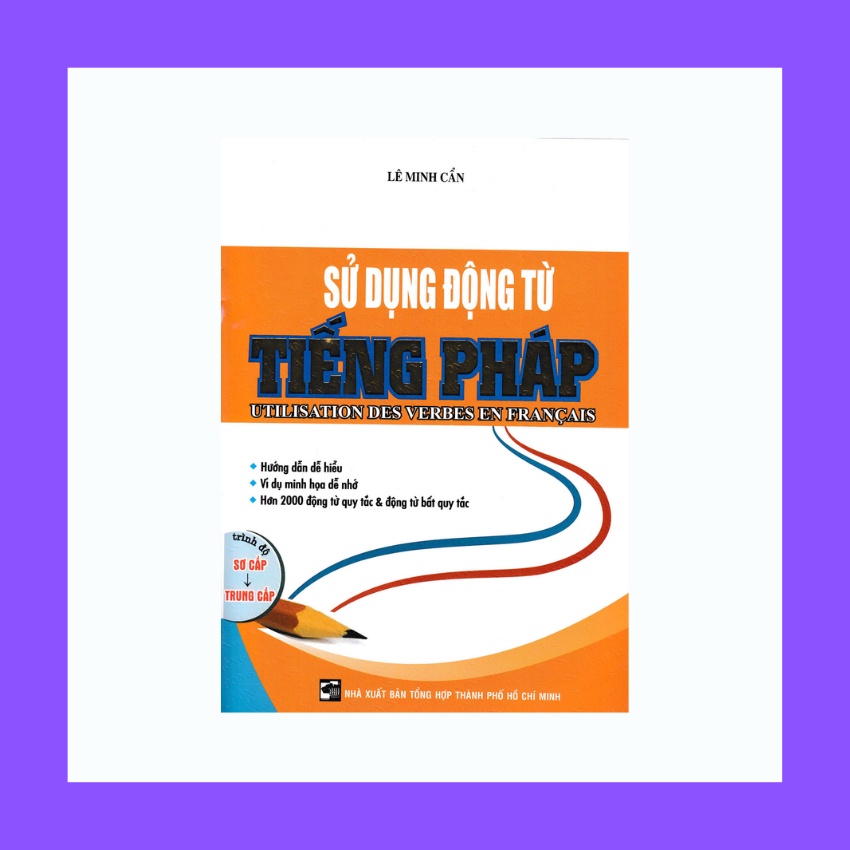 Sách - Sử Dụng Động Từ Tiếng Pháp