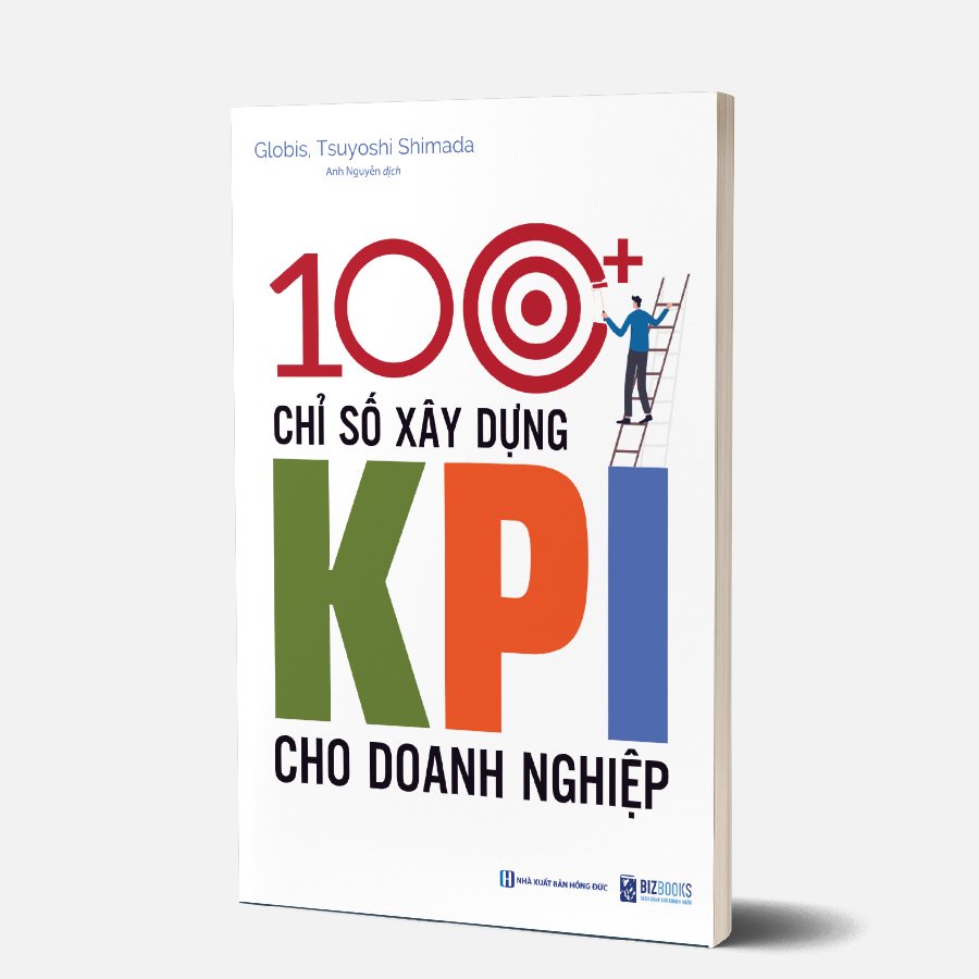 Sách - Trọn bộ Quản trị và vận hành doanh nghiệp từ A - Z: PDCA + OKR + OJT + KPT + 100 chỉ số xây dựng KPI