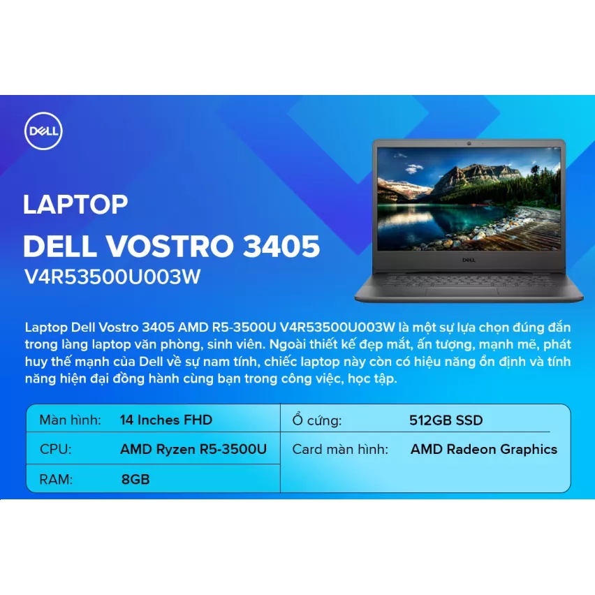 Máy tính laptop Dell Vostro 3405 14 icnh AMD Ryzen R5-3500U Ram 8GB - SSD 512GB (V4R53500U003W) (V4R53500U001W)