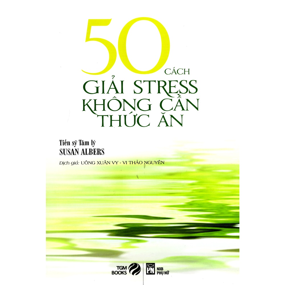 Sách 50 Cách Giải Stress Không Cần Thức Ăn