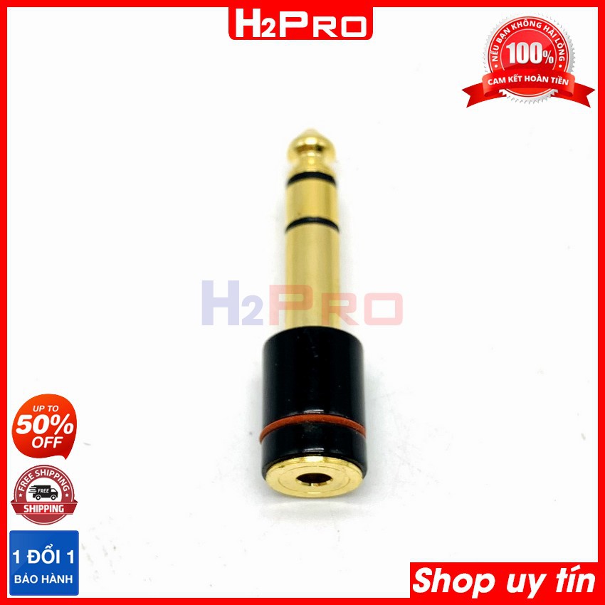 Jack 3.5 ra 6 ly H2Pro cao cấp chất liệu đồng, jack chuyển 3.5 cái ra 6 ly đực