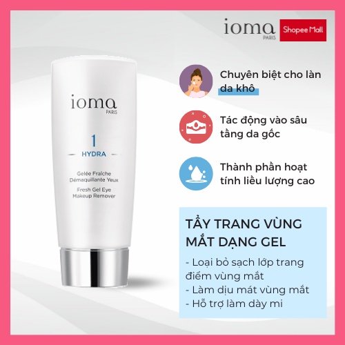 Gel tẩy trang mắt IOMA PARIS Fresh Gel Eye MakeUp Remover 110ml