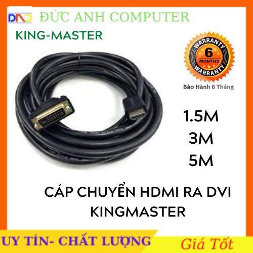 Cáp Chuyển HDMI Ra DVI 24+1 KINGMASTER Dài 1,5M/ 3M/ 5M (YC217A,YC220A)