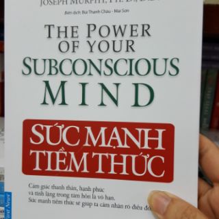 Sách Sức Mạnh Tiềm Thức The Power of Your Subconscious Mind (Tư duy phát triển bản thân, thói quen để thành công)