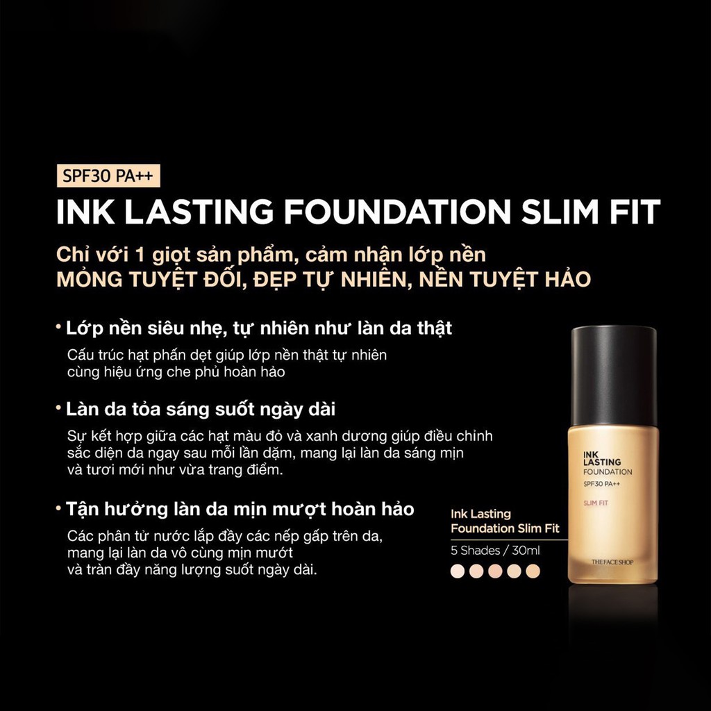 Kem Nền Đa Năng TheFaceShop Ink Lasting Foundation Slim Fit SPF30, Pa++ 30ml