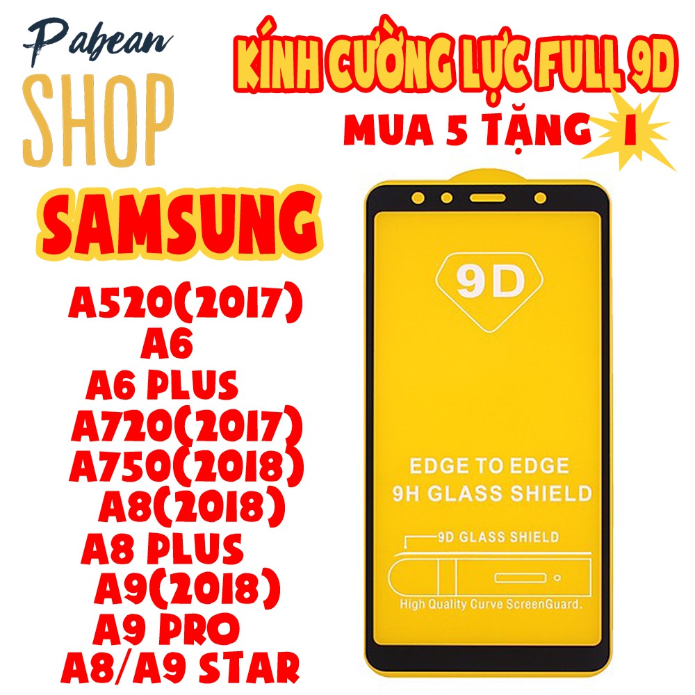 KÍNH CƯỜNG LỰC FULL 9D CHO SAMSUNG A520/A6/A6+/A720/A750/A8(2018)/A8+/A8STAR/A9STAR/A9(2018)/A9PRO