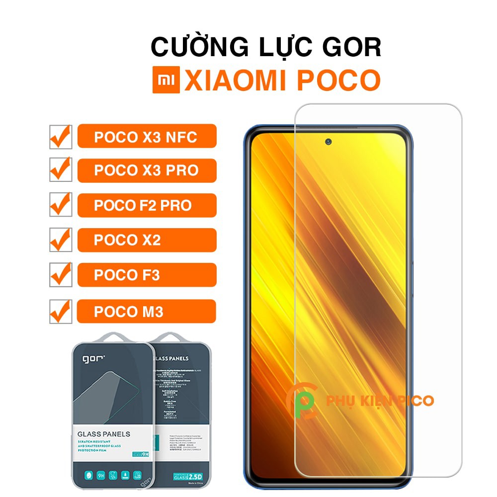 Kính cường lực Xiaomi Poco X3 NFC / Poco F3 / Poco X3 Pro / F2 Pro / Poco M3 / X2 full màn hình chính hãng Gor