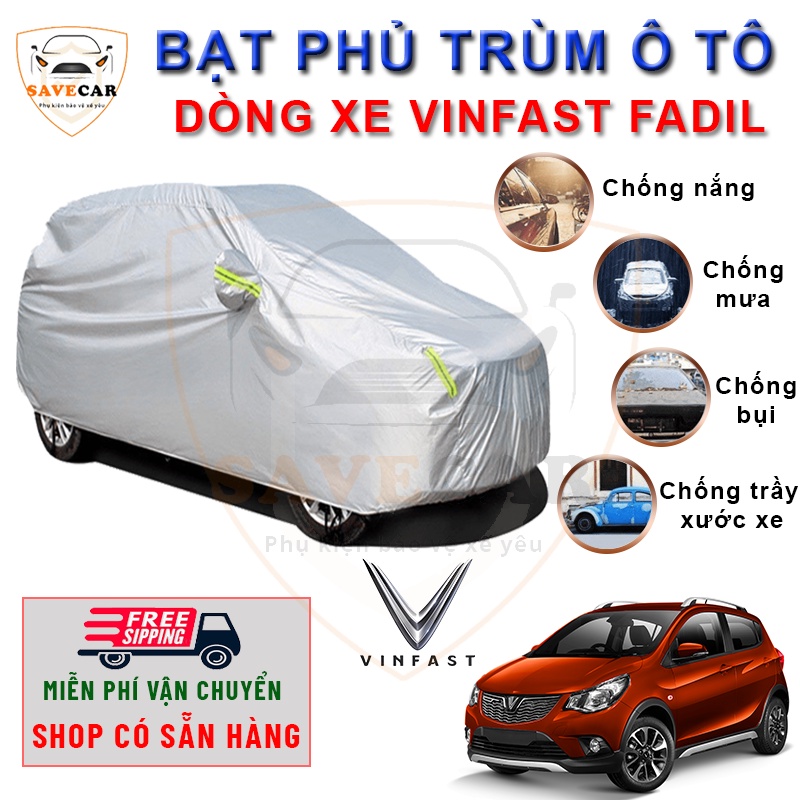 Bạt vải dù phủ trùm kín bảo vệ xe ô tô VINFAST FADIL chất liệu vải dù oxford cao cấp