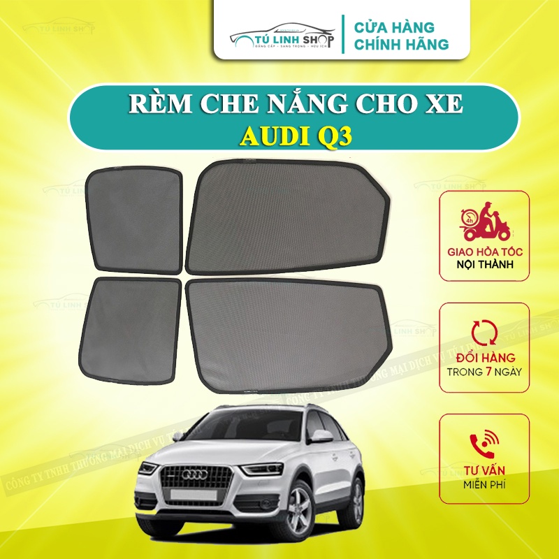 Rèm che nắng nam châm cho Audi Q3 2014, bộ 4 tấm cho 4 cửa, hàng loại 1 cao cấp nhất, vừa khít kính