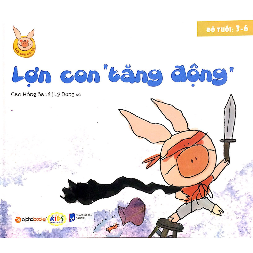 Lợn Con Vui Vẻ - Lợn Con "Tăng Động"