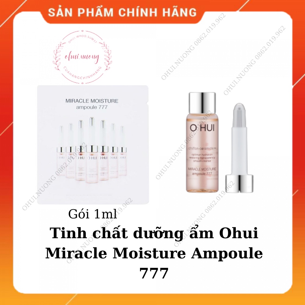 Gói Tinh Chất Dưỡng Ẩm Ohui Miracle Moisture Ampoule 777 1ml