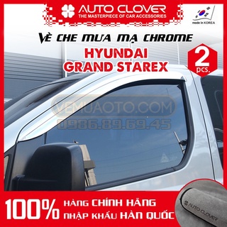Vè che mưa Hyundai Grand Starex - Chính hãng Auto Clover Hàn Quốc