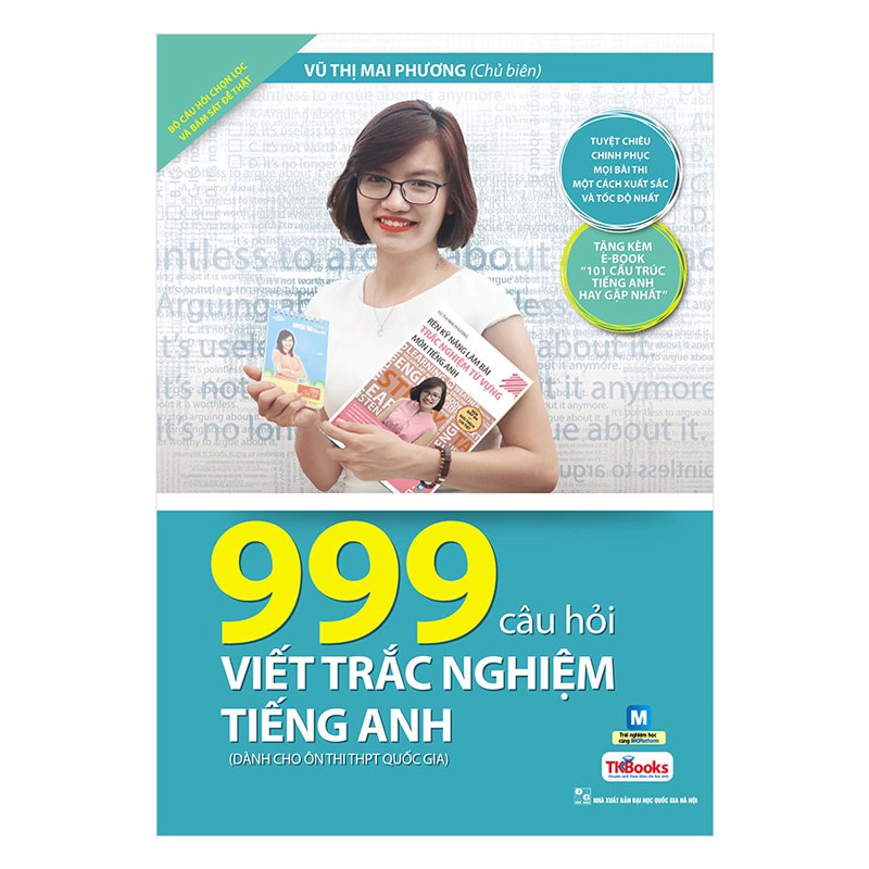 Sách - 999 câu hỏi viết trắc nghiệm tiếng Anh (dành cho ôn thi THPT QG)