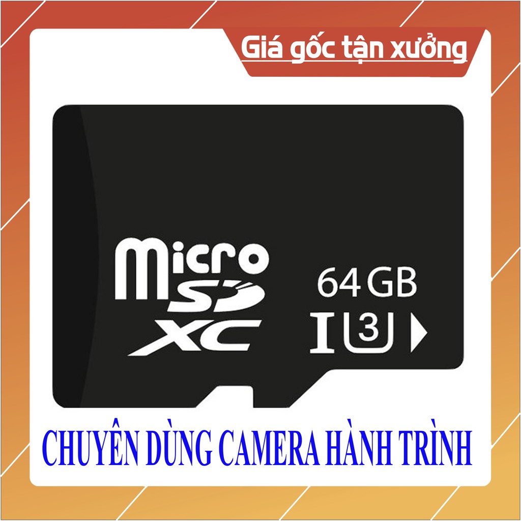 Thẻ nhớ Micro SD 128G / 64G / 32G - Class 10 - U3 - Chuyên Camera Hành Trình - BH 12 T