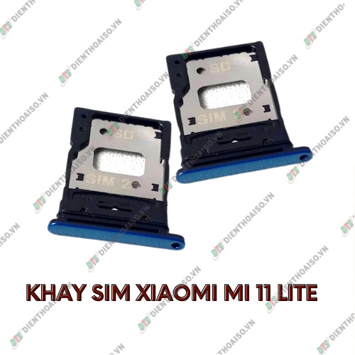 Khay sim xiaomi mi 11 lite đủ màu