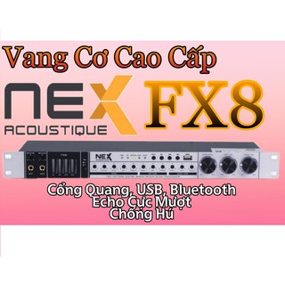 Vang NEX Acoustics FX8 cổng quang, bluetooth