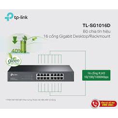 Bộ Chia Mạng 16 Cổng Gigabit TP-Link TL-SG116/SG1016D - Switch 16 Port Hộp Kim Loại Hàng Chính Hãng- Bảo Hành 24 Tháng
