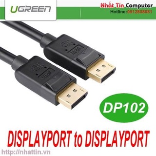 Cáp Displayport sang Displayport dài 2m Ugreen 10211 Chính hãng
