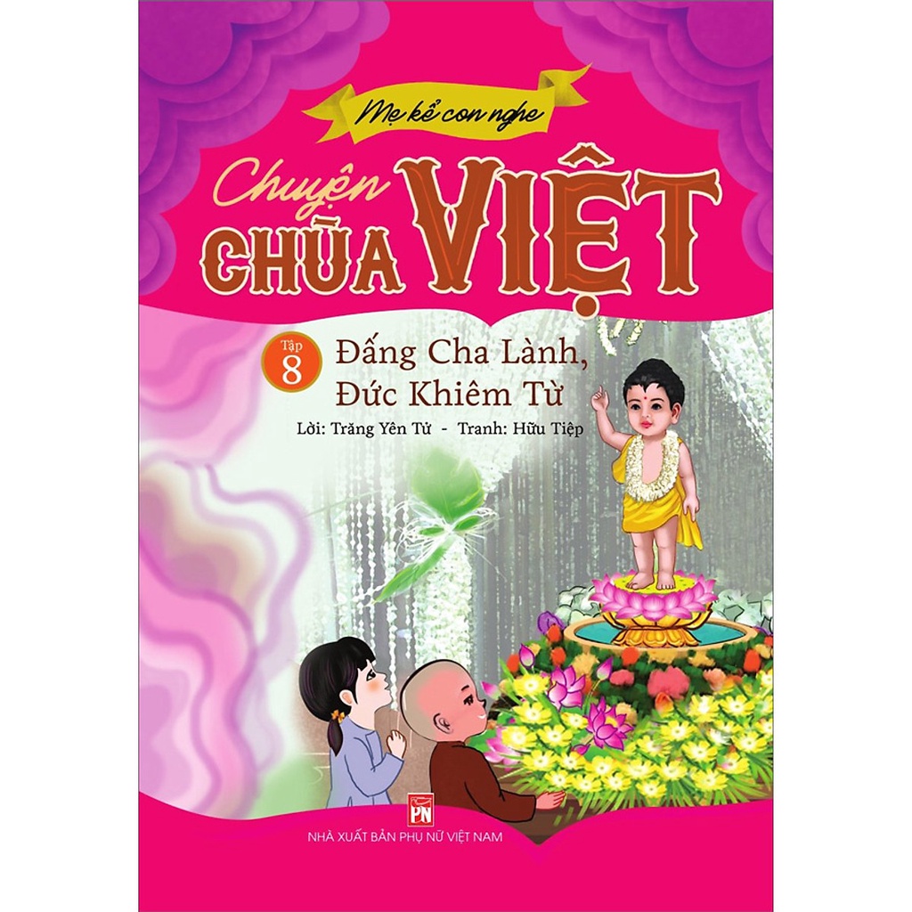 Sách Thiếu Nhi - Combo Mẹ Kể Con Nghe - Chuyện Chùa Việt (Bộ 10 Cuốn) (Cho Trẻ Từ 4 Tuổi) - PNU