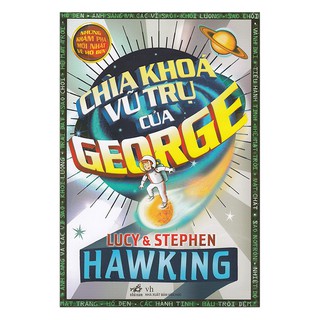 Sách - Chìa Khóa Vũ Trụ Của George