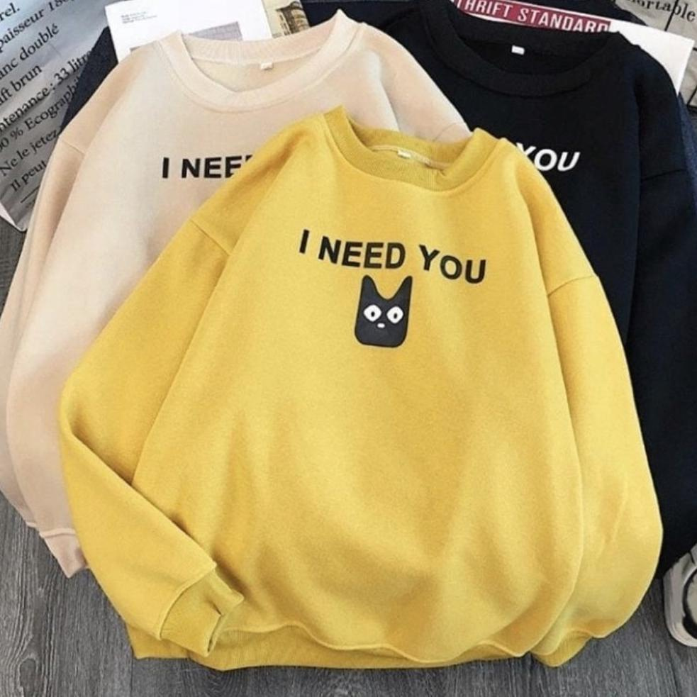 Áo Sweater In Chữ I Need You Size M - Xxl Cho Nam Và Nữ